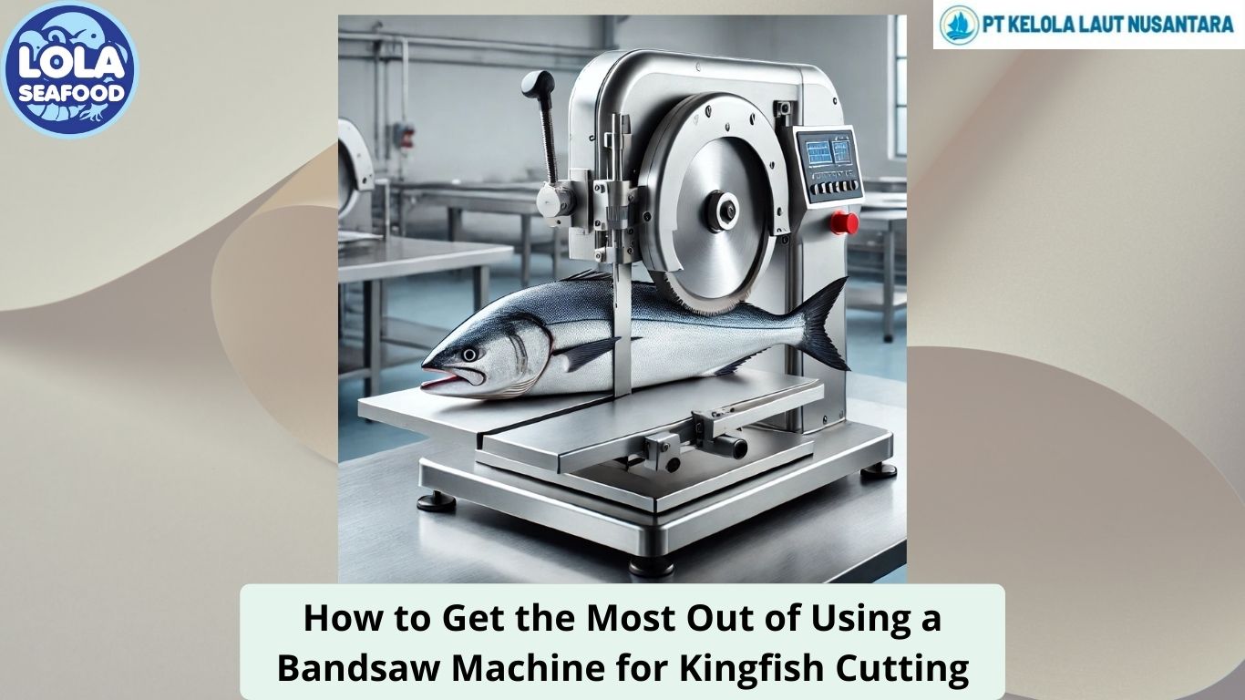 How to Get the Most Out of Using a Bandsaw Machine for Kingfish Cutting